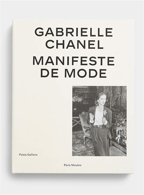 gabrielle chanel manifeste de mode livre|GABRIELLE CHANEL. MANIFESTE DE MODE .